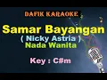 Download Lagu Samar Bayangan (Karaoke) Nicky Astria Nada Wanita / Cewek Female key C#m
