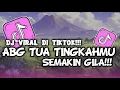 Lagu DJ ABG TUA TINGKAHMU SEMAKIN GILA REMIX BOOTLEG YANG BANYAK DI CARI‼️