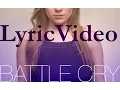 Download Lagu BATTLE CRY OFFICIAL LYRIC VIDEO