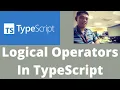 Logical Operators in TypeScript