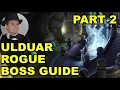 Ulduar Boss Tips for Rogues - Part