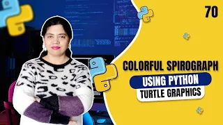 Draw Colorful Spirograph Using Python Turtle Graphics Crack IT with Anu - Tutorial