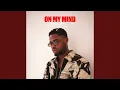 Lagu On My Mind