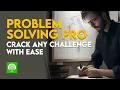 Mastering Problem Solving Decision Making