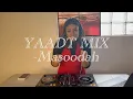Lagu MASOODAH- YAADT MIX