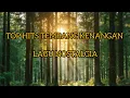 Download Lagu TOP HITS TEMBANG KENANGAN LAGU NOSTALGIA