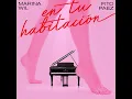 En Tu Habitación (feat. Fito Paez) (feat. Fito Paez) - Marina Wil