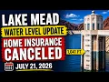 Lake Mead Water Level Update July 21 2026 1 041 Feet Is Now Canceling Your Home Insurance