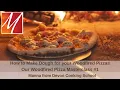 Download Lagu How to Make Dough for your Woodfired Pizzas - Part #1 of our Woodfired Pizza Masterclass