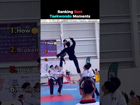 Ranking Best Taekwondo Moments