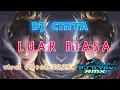 Download Lagu DJ Cinta Luar Biasa Full Bass 🔊 Remix Viral 2025 | DJ Slow Terbaru Bikin Baper