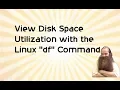 View Disk Space Usage with Linux df Command