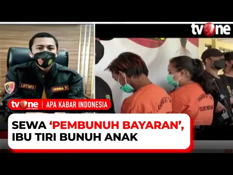 Kronologi Ibu Tiri Kejam Sewa Algojo Bunuh Anak Suaminya