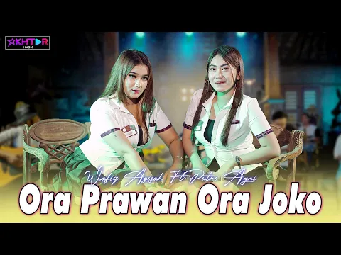 Download MP3 Wafiq Azizah feat. Putri Agni - Ora Prawan Ora Joko | DUO JAVANESE NURSE