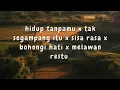 Download Lagu Hidup Tanpamu x Tak Segampang Itu x Sisa Rasa x Bohongi Hati x Melawan Restu