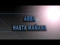 Download Lagu ABBA-Hasta Mañana [HD AUDIO]