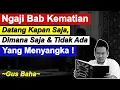 Lagu Gus Baha Ngaji Bab KEMATIAN