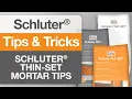 Tips on Schluter thin-set mortar