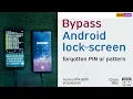 Bypass Android lock screen in case you have forgotten the PIN or pattern