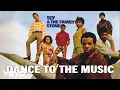 Download Lagu Sly \u0026 The Family Stone - Dance To The Music (Audio)