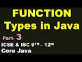 Function TYPES in Java Part-3 ICSE ISC 9th-12th Core Java