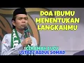 Download Lagu Ceramah Ustadz Abdul Somad || Doa Ibumu Menentukan Langkahmu