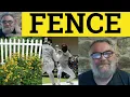 Fence Meaning - Fencing Examples