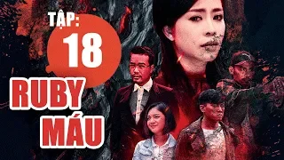Ruby Mau - Tap 18 Phim hinh su Viet Nam hay nhat 2019 ANTV