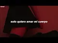 Lagu Julia Michaels - Body (Traducida al Español)