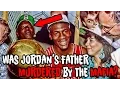 Was Michael Jordan s Father Murdered By The Mafia Due To His Gambling