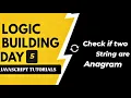 Day 5 Check if Two strings are anagram Mastering Javascript