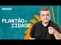 Lagu PLANTÃO DA CIDADE - 12/12/2025