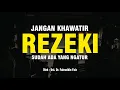 Download Lagu Rezeki Sudah ada yang ngatur || Ust Fahruddin Faiz