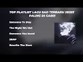 Download Lagu TOP PLAYLIST LAGU SAD TERBARU 2025 PALING RAME DI CARII!!