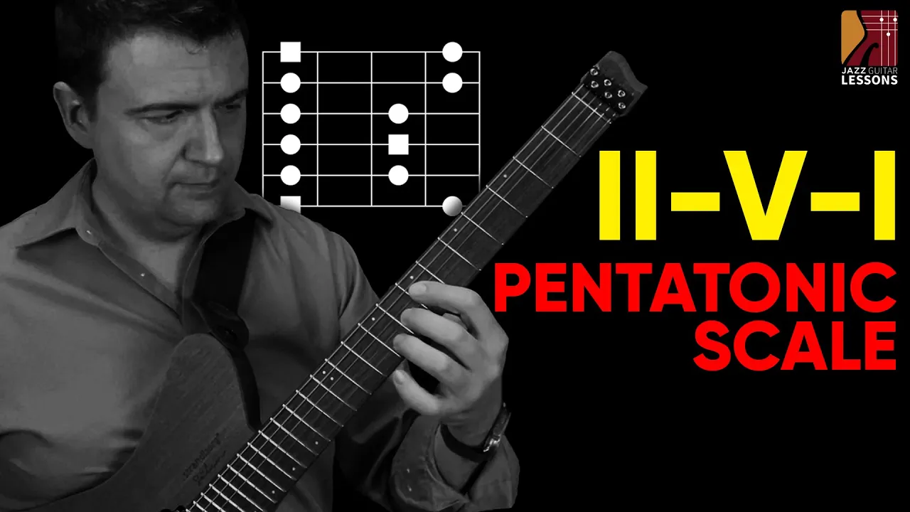 How to: Improvisation on ii-V-I Progression (2-5-1) with Pentatonic Scales - Jazz Guitar Lesson