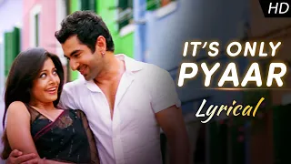 its only pyaar lyrical dui prithibi jeet koel kunal monali samidh rishi raj c svf music