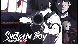 shotgun boy chapter 1 to 68 in Hindi Part 1-18 Manhwa Recap