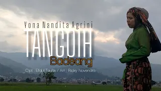 Download TANGOIH BADEANG Cipt. Efdal Taufik Voc. Yona Nandita Agrini. ( OFFICIAL MUSIC VIDEO ) MP3