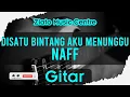 Download Lagu Disatu Bintang Aku Menunggu - Naff No Gitar