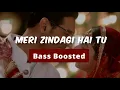 Download Lagu Meri Zindagi Hai Tu Official Bass boosted song | Satya Meva Jayate 2 | #Bass_boosted | 2021