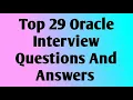 Top 29 Oracle Interview Questions And Answers