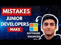 Mistakes Junior Devs Make And How You Can Avoid Them ft Microsoft SWE