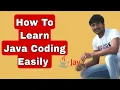 How to Learn Java Coding Easily Learning Coding Steps for Freshers byluckysir