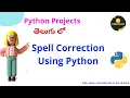 Spell Correction Using Python Python Projects in Telugu Text Blob Nerchuko