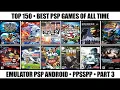 Top 150 Best PSP Games Of All Time Best PSP Games Emulator PSP Android Part 3