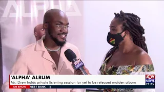  alpha album mr drew holds private listening session for yet to be released maiden album 18 8 21 