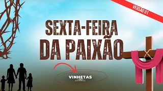 VINHETAS UNIVERSAL | SEXTA-FEIRA DA PAIXÃO 2025 | FAMÍLIA AO PÉ DA CRUZ | VERSÃO 01