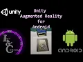 Unity AR for Android Augmented Reality Tutorial Lesson 10 - Build for Android Mobile