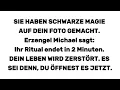 Download Lagu SIE HABEN SCHWARZE MAGIE AUF DEIN FOTO GEMACHT. Erzengel Michael sagt: Ihr Ritual endet in 2 Minuten