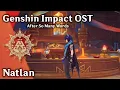 Lagu 🔥 Natlan 🌋 - After So Many Words (ft. Ororon) [原神 Genshin Impact Music + Exploration]